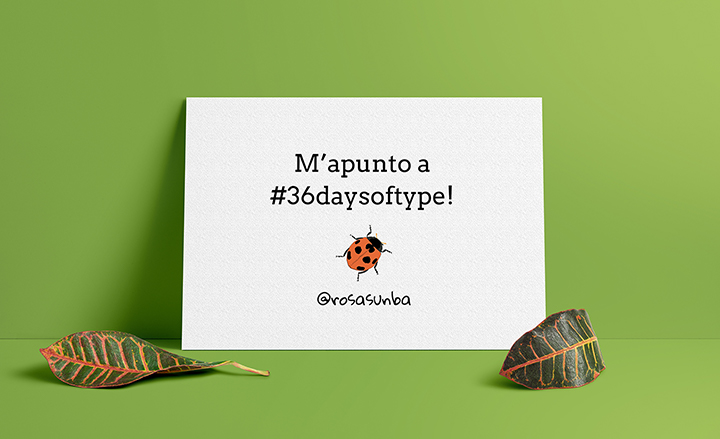 Què és 36 days of type? | rosasunba